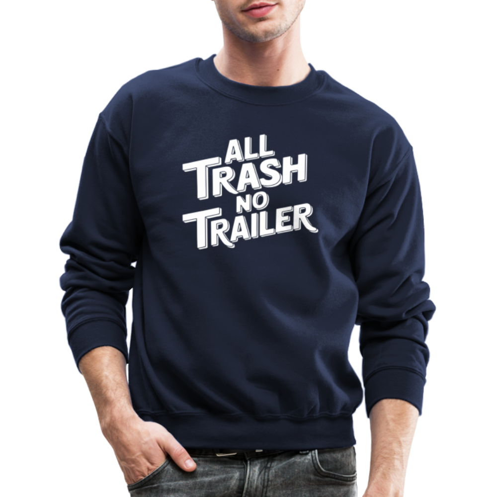 All Trash No Trailer Sweatshirt - navy