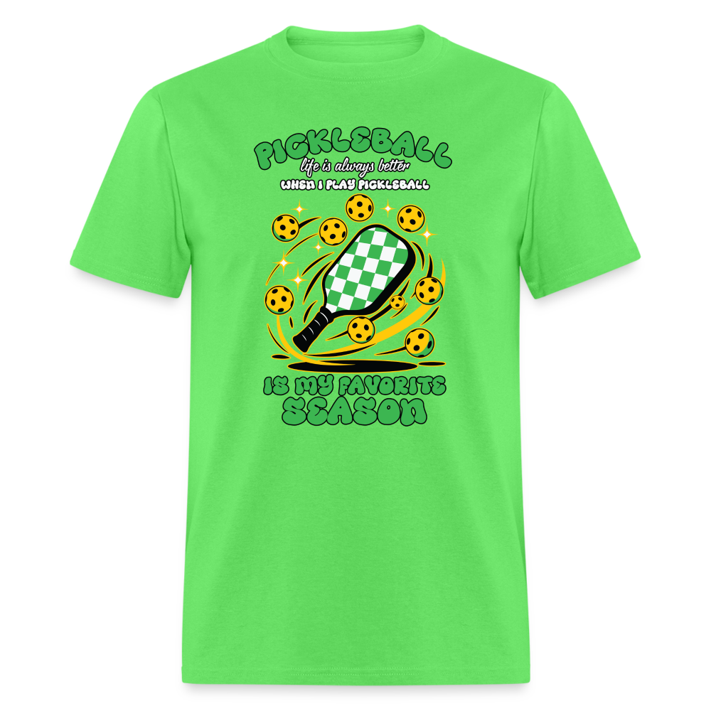 Pickleball Is My Favorite Season T-Shirt - kiwi