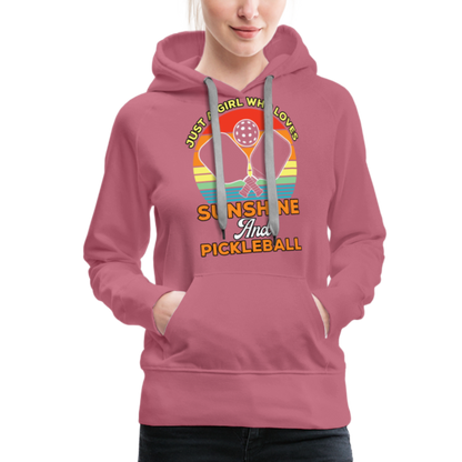 Just A Girl Who Loves Sunshine and Pickleball Premium Hoodie - mauve