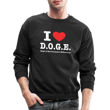 I Love DOGE (Dept of Government Efficiency) Sweatshirt - black