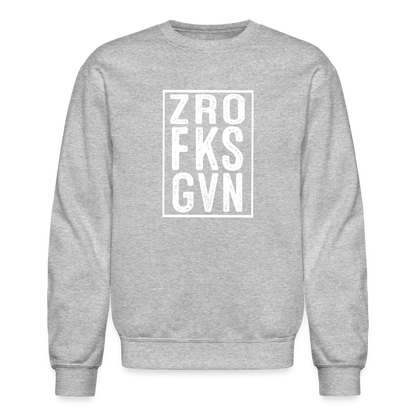 ZRO FKS GVN (Zero Fucks Given) Sweatshirt - heather gray