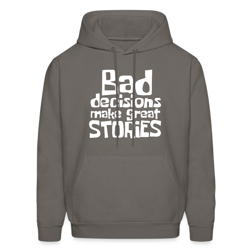 Bad Decisions Make Great Stories Hoodie (White Letters) - asphalt gray
