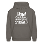 Bad Decisions Make Great Stories Hoodie (White Letters)