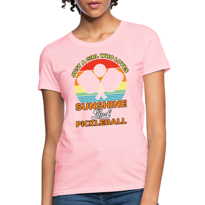 Just A Girl Who Loves Sunshine and Pickleball Women's Contoured T-Shirt - pink