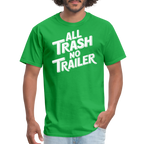 All Trash No Trailer T-Shirt - bright green