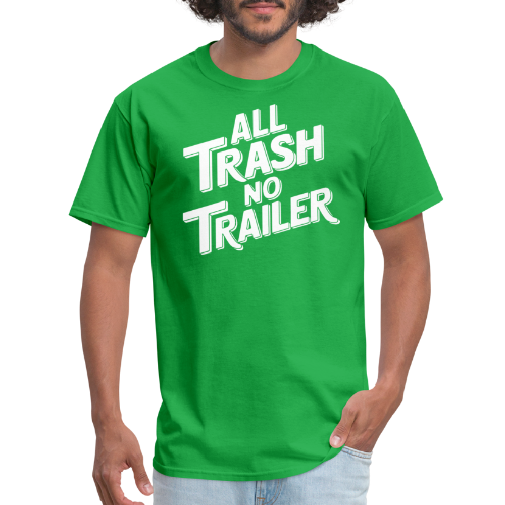 All Trash No Trailer T-Shirt - bright green