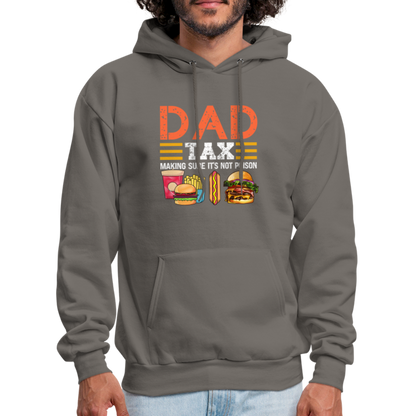 Dad Tax (Making Sure It's Not Poison) Hoodie - asphalt gray