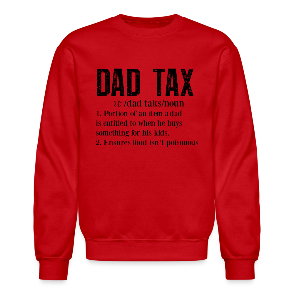 Dad Tax Sweatshirt (Definition) - red