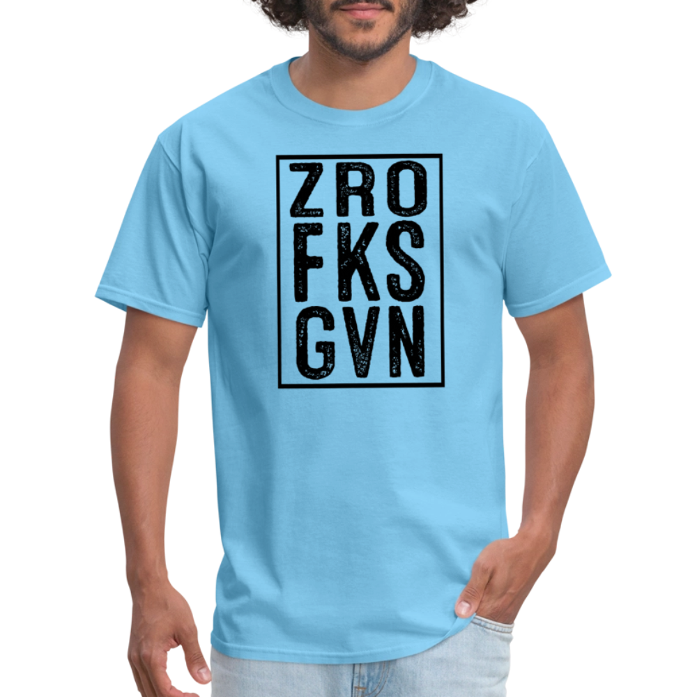 Zero Fucks Given (ZRO FKS GVN) T-Shirt - aquatic blue