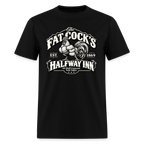 Fat Cock’s Halfway Inn T-Shirt