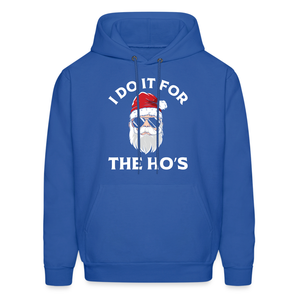 I Do It for the Ho's (Santa) Funny Christmas Hoodie - royal blue