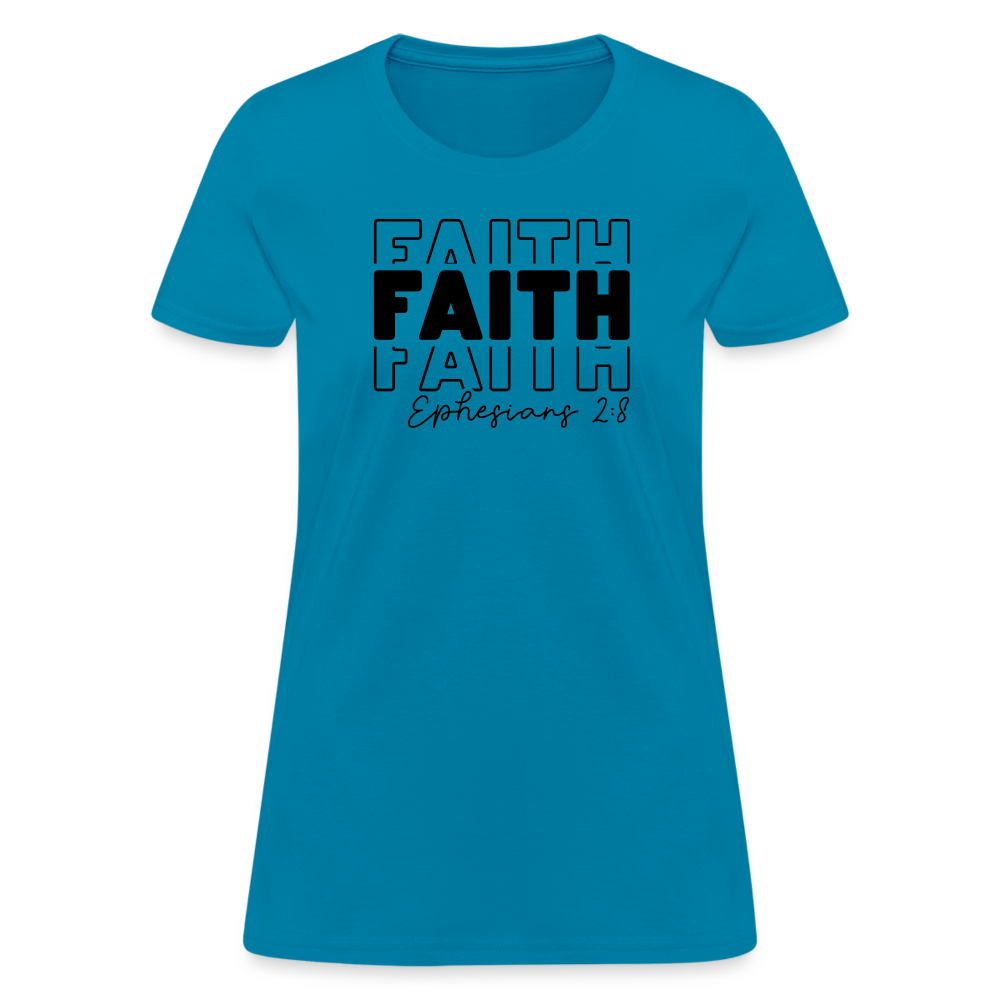 Faith Ephesians 2:8 Women's T-Shirt - turquoise