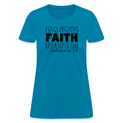 Faith Ephesians 2:8 Women's T-Shirt - turquoise