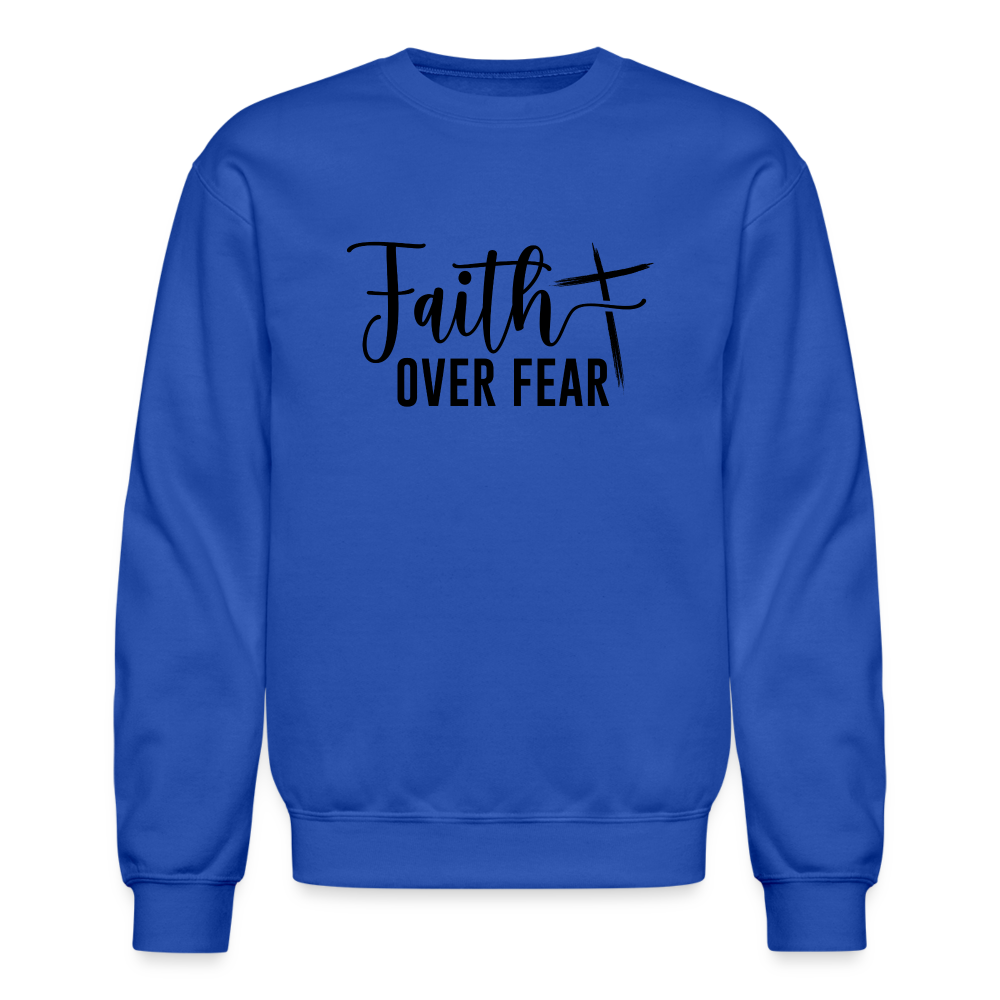 Faith Over Fear Sweatshirt - royal blue