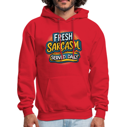 Fresh Sarcasm Served Daily Hoodie - red