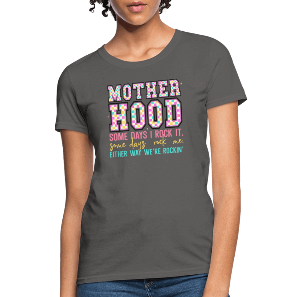 Motherhood We’re Rocking It Women’s T-Shirt Color: black
