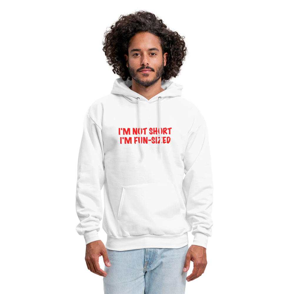 I'm Not Short I'm Fun Sized Hoodie (Funny Graphic Tee) - white