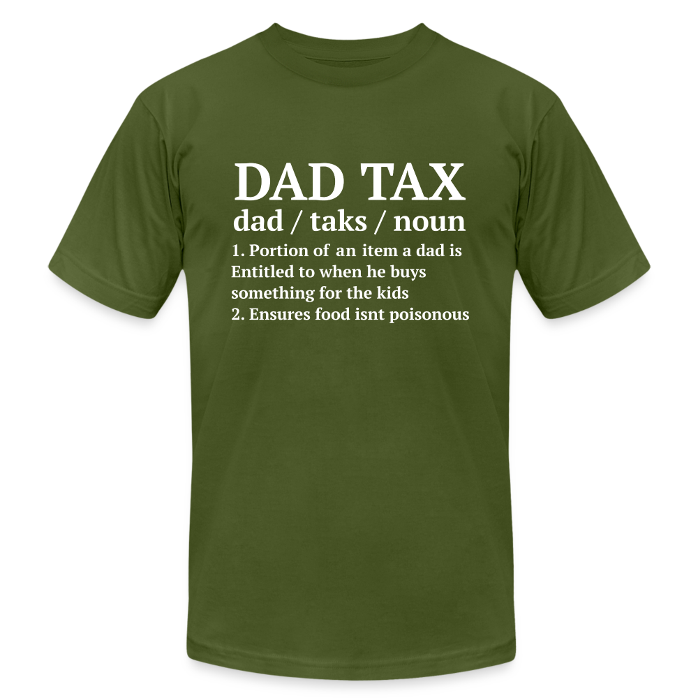 Definition of Dad Tax T-Shirt Bella Canvas - olive