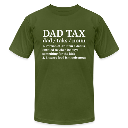 Definition of Dad Tax T-Shirt Bella Canvas - olive