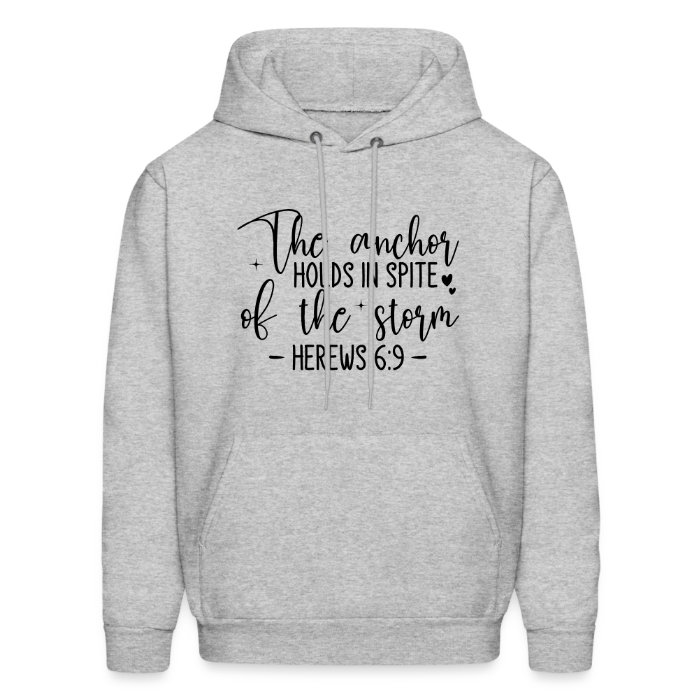 The Anchor Holds in Spit of the Storm Hoodie (Hebrews 6:9) - heather gray