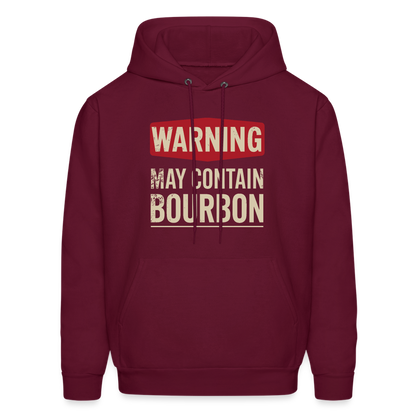 Warning May Contain Bourbon Hoodie - burgundy