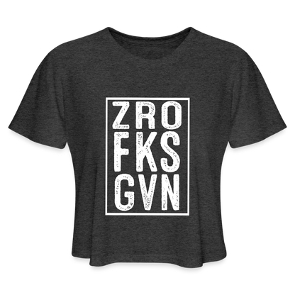 ZRO FKS GVN (Zero Fucks Given) Women's Cropped T-Shirt - deep heather