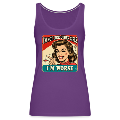 I'm Not Like Other Girls I'm Worse (Sassy Women’s Tank Top) - purple