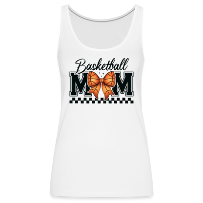 Basketball Mom Women’s Premium Tank Top - white