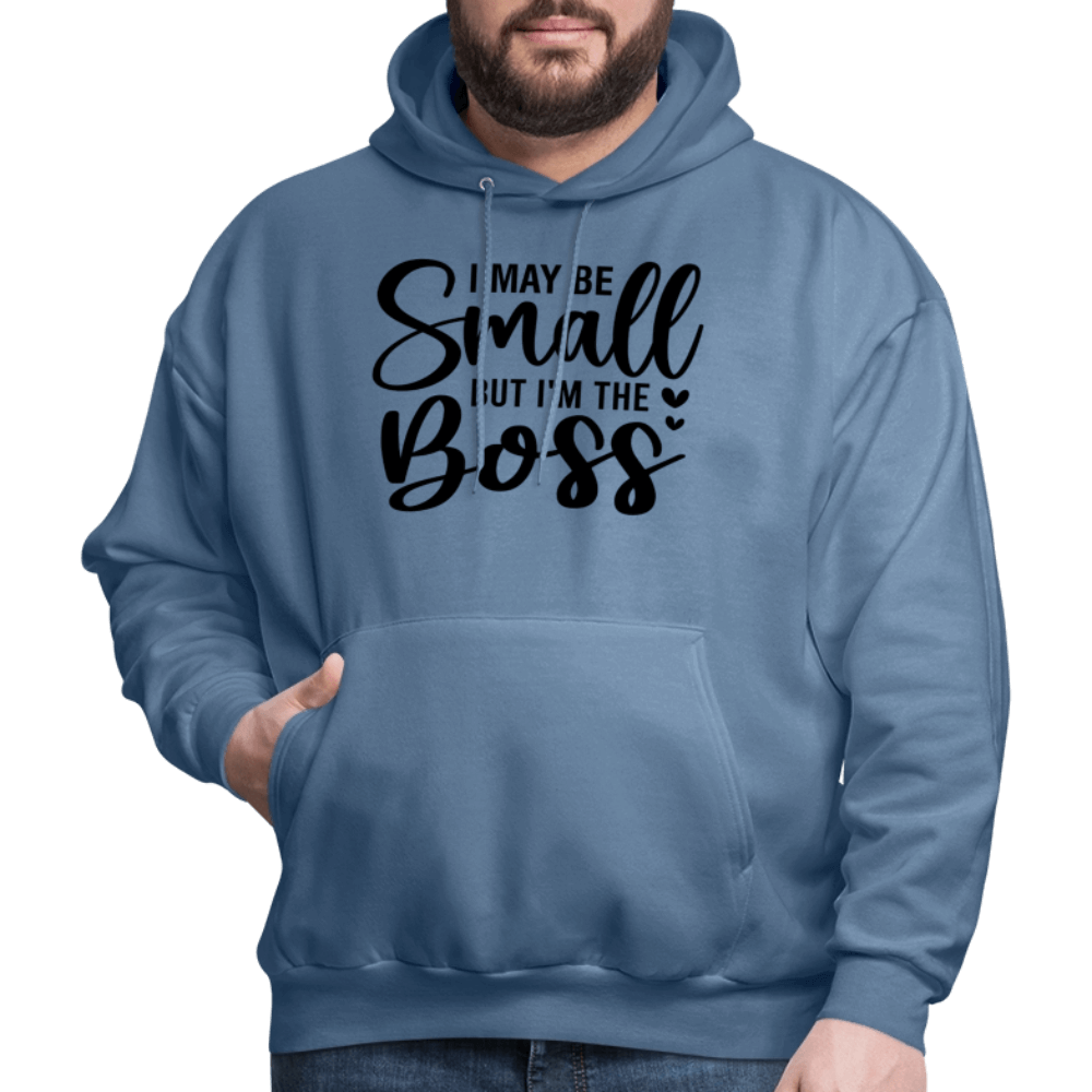 I May Be Small But I'm The Boss Hoodie Color: asphalt gray