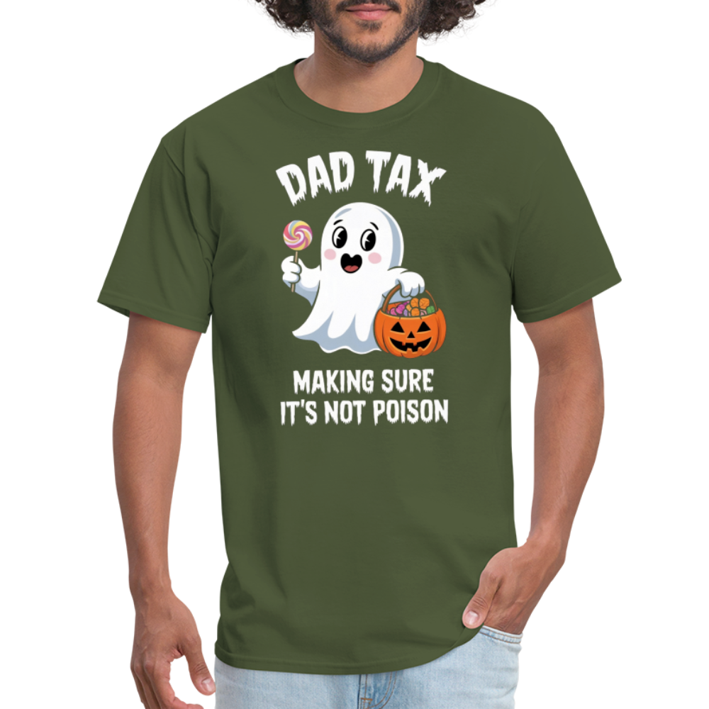 Dad Tax (Halloween) T-Shirt - military green