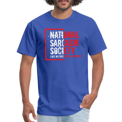 National Sarcasm Society T-Shirt - royal blue