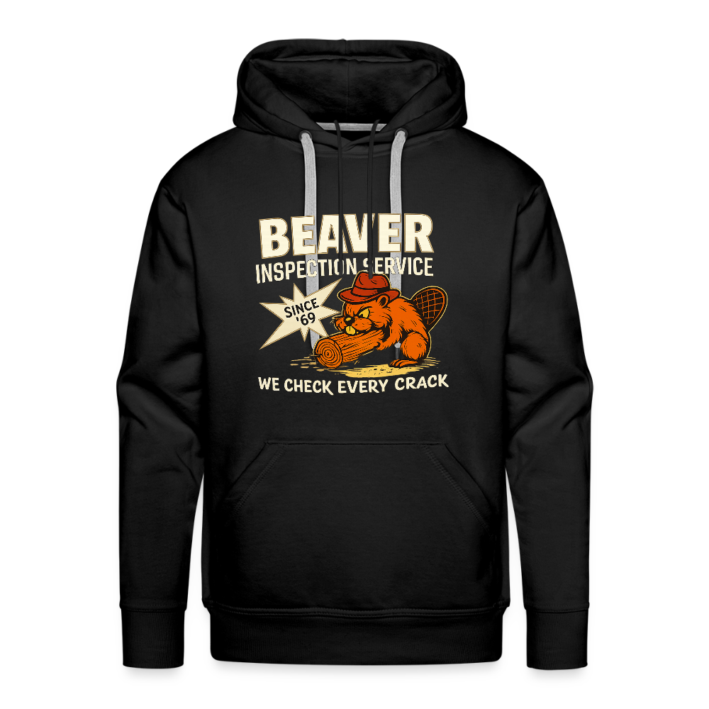Beaver Inspection Service Men’s Premium Hoodie – Adult Humor Color: black