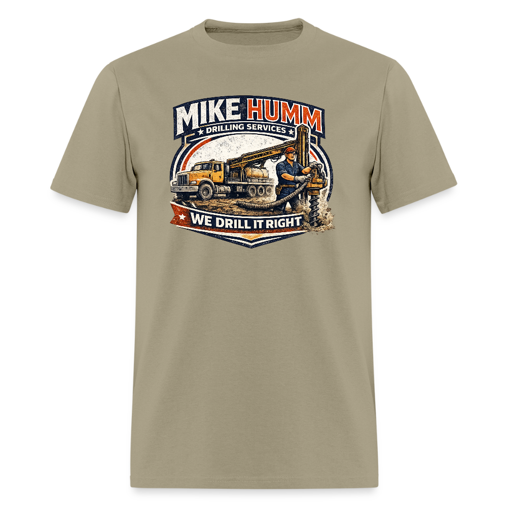 Mike Humm Drilling Services T-Shirt (Adult Humor, Sexual Humor) Color: khaki