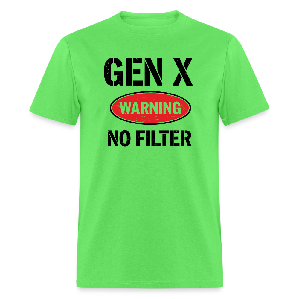 GEN-X Warning No Filter T-Shirt - kiwi