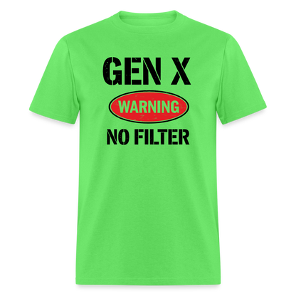 GEN-X Warning No Filter T-Shirt - kiwi