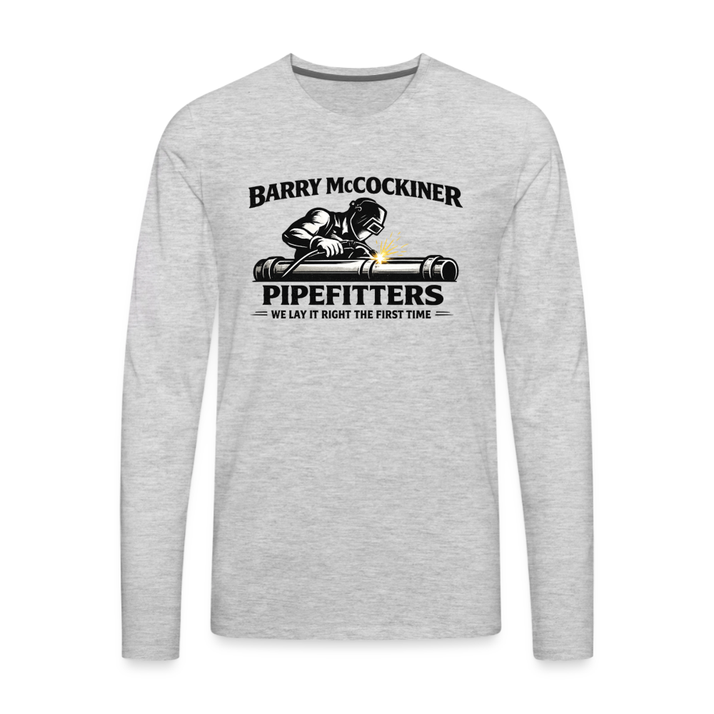 Barry McCockiner Pipefitters Funny Long Sleeve Tee Color: Heather Gray