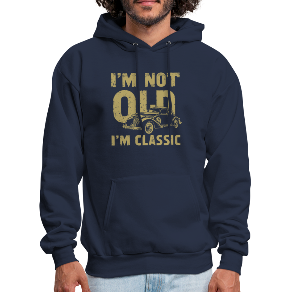 I'm Not Old I'M Classic Hoodie - navy