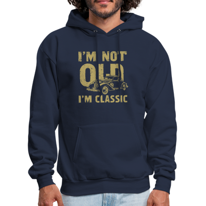 I'm Not Old I'M Classic Hoodie - navy