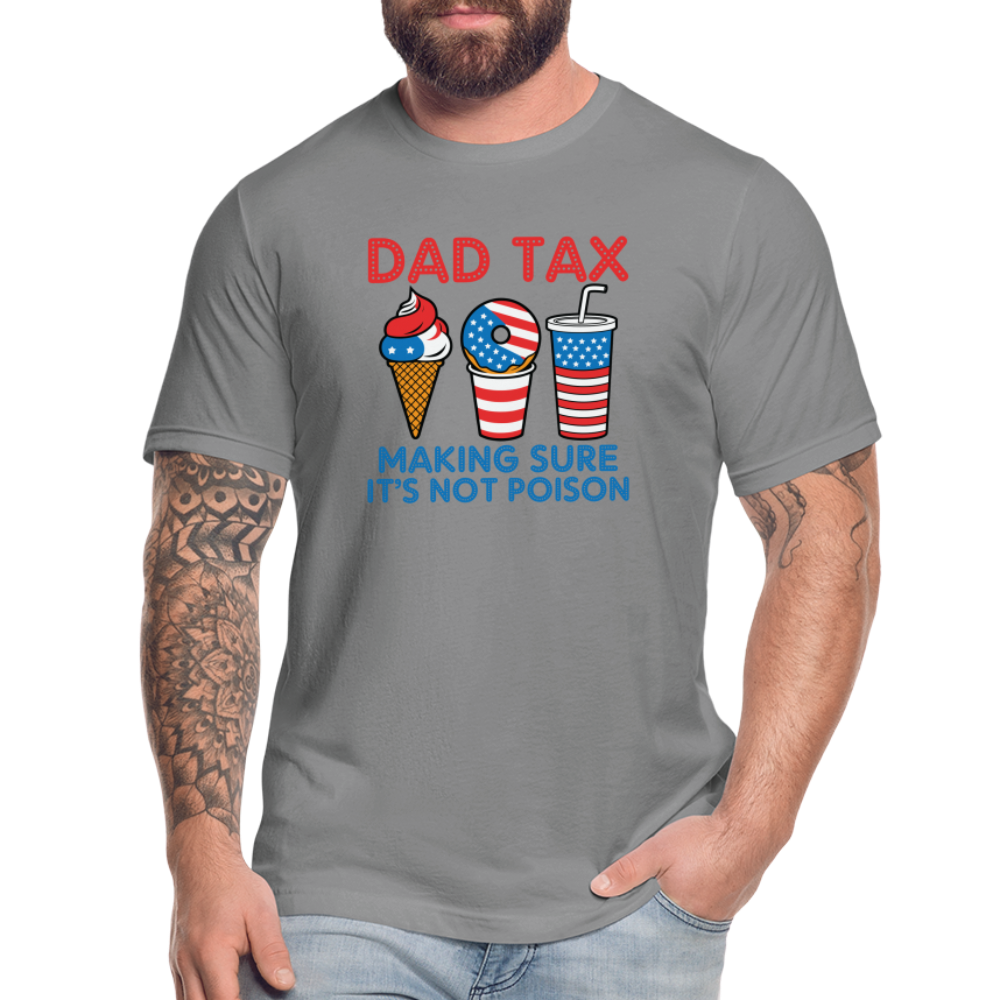 Dad Tax (Red White Blue) T-Shirt Bella Canvas - slate