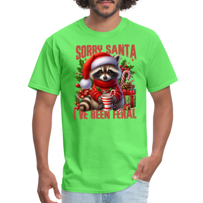 Sorry Santa I've Been Feral T-Shirt - kiwi