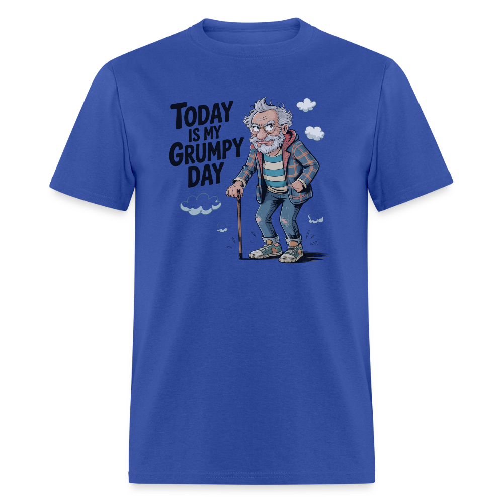 Today Is My Grumpy Day Funny T-Shirt - royal blue