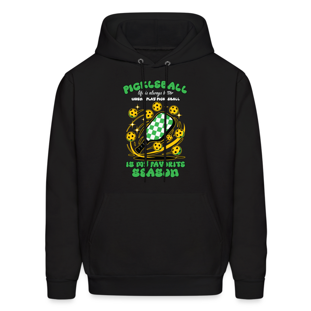 Pickleball Is My Favorite Season Hoodie - black