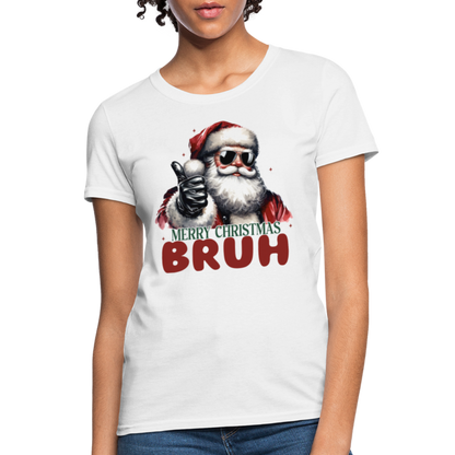 Merry Christmas Bruh Women's Contoured T-Shirt - white