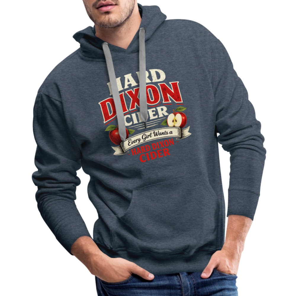 Hard Dixon Cider Funny Men’s Premium Hoodie - heather denim