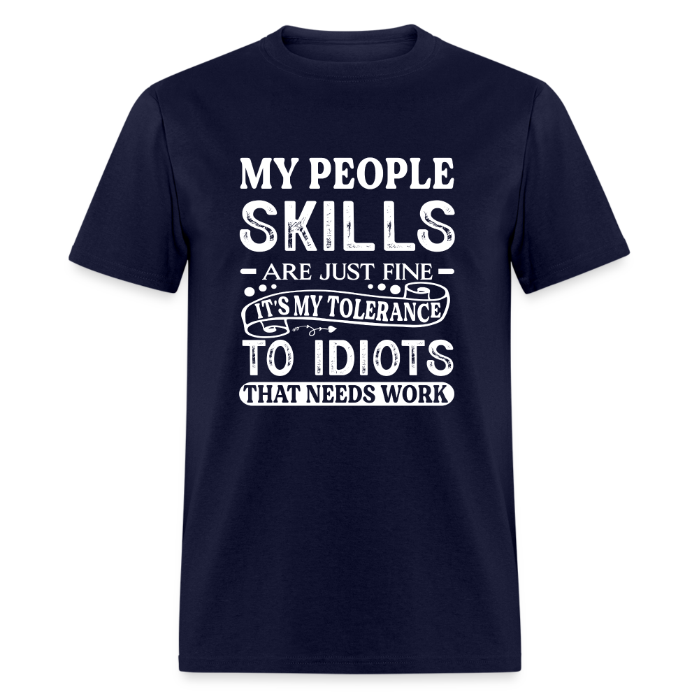 My People Skills Are Just Fine T-Shirt - navy