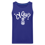 Y Que Piña (Latin Attitude) Men’s Premium Tank Top - royal blue