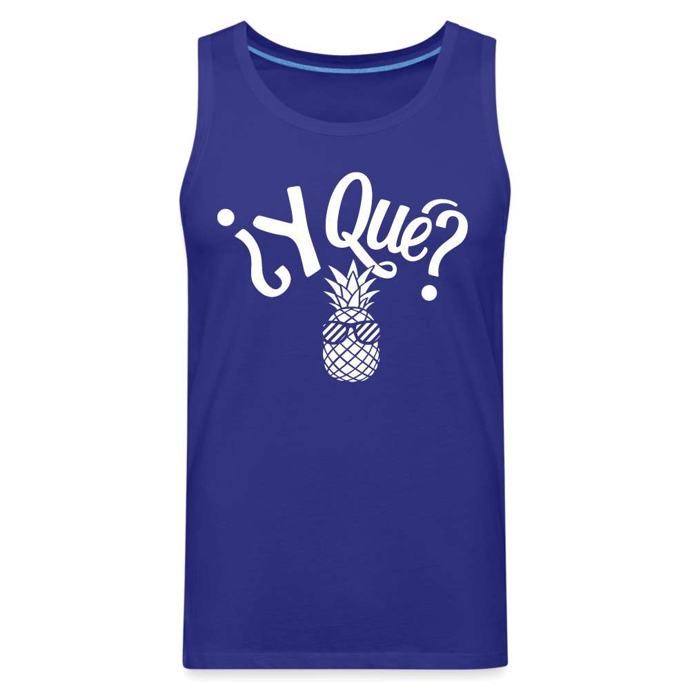 Y Que Piña (Latin Attitude) Men’s Premium Tank Top - royal blue