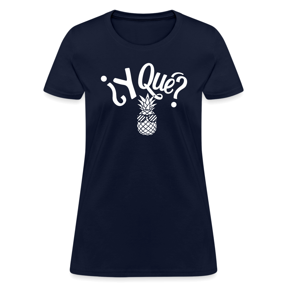 Y Que Piña (Latin Attitude) Women's Contoured T-Shirt - navy