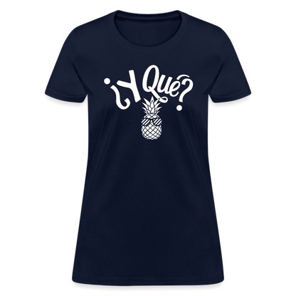 Y Que Piña (Latin Attitude) Women's Contoured T-Shirt - navy