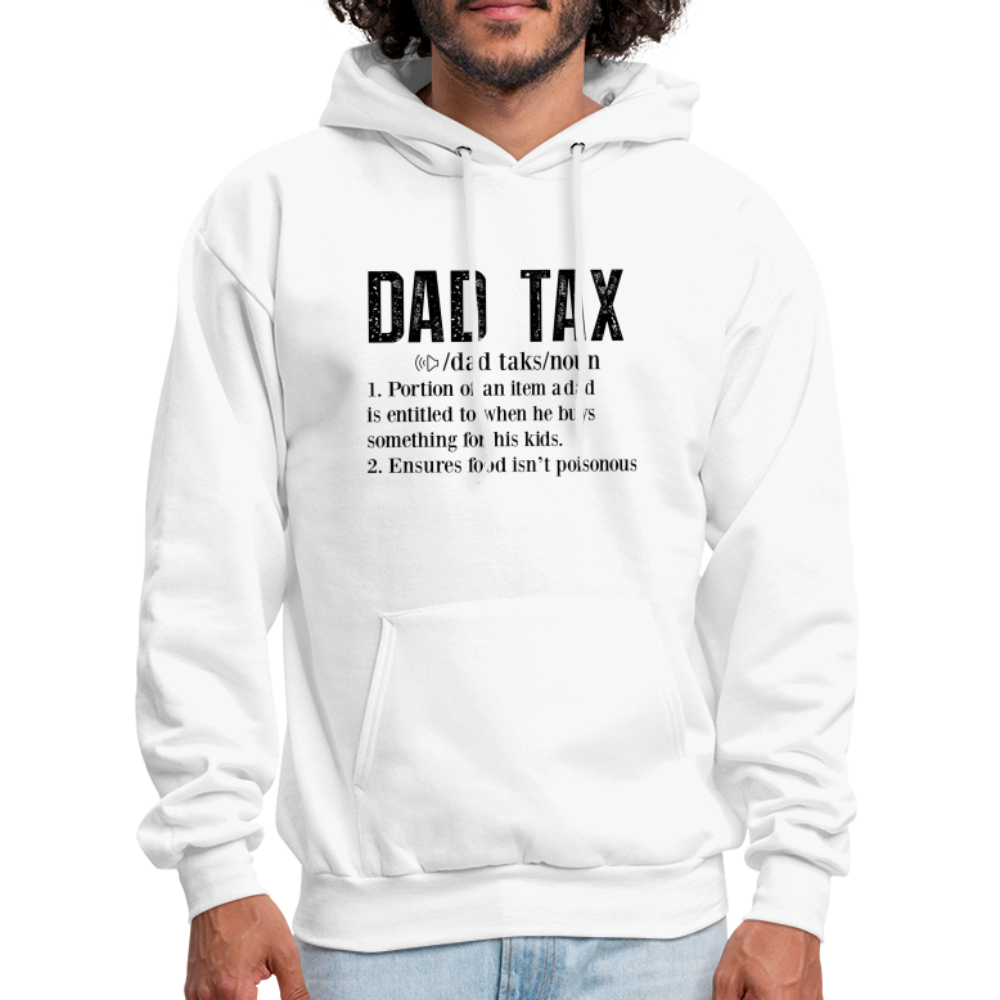 Dad Tax Hoodie (Definition) - white